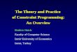 The Theory and Practice of Constraint Programming: An Overview Brahim Hnich Faculty of Computer Science Izmir University of Economics Izmir, Turkey