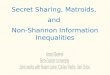 Secret Sharing, Matroids, and Non-Shannon Information Inequalities