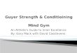 An Athlete’s Guide to Inner Excellence By: Gary Mack with David Casstevens