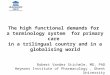 The high functional demands for a terminology system for primary care in a trilingual country and in a globalising world Robert Vander Stichele, MD, PhD