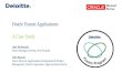 Oracle Fusion Applications A Case Study John McDonald Senior Manager, Deloitte, New Zealand John Hansen Senior Director, Applications Development & Product