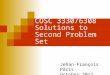 COSC 3330/6308 Solutions to Second Problem Set Jehan-François Pâris October 2012