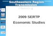 Southeastern Region Transmission Planning 2009 SERTP Economic Studies