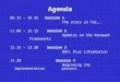 Agenda 09.15 – 10.45 Session 1 The story so far….. 11.00 – 12.15 Session 2 Updates on the Renewed Frameworks 13.15 – 13.30 Session 3 BGfL Plus information