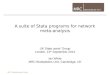 A suite of Stata programs for network meta-analysis UK Stata users’ Group London, 13 th September 2013 Ian White MRC Biostatistics Unit, Cambridge, UK