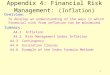 1 Appendix 4: Financial Risk Management: (Inflation) Overview: To develop an understanding of the ways in which financial risk from inflation can be minimized