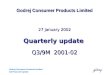 Godrej Consumer Products Limited Q3 Financial Update Godrej Consumer Products Limited 27 January 2002 Quarterly update Q3/9M 2001-02