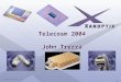 1 © 2004 Xanoptix, Inc Telecosm 2004 John Trezza