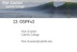 13: OSPFv3 Rick Graziani Cabrillo College Rick.Graziani@cabrillo.edu