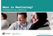 What is Monitoring? Information for panellists. Quality assurance of Authority subjects Monitoring poses the question: “How well is the school implementing
