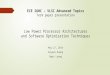 ECE 260C – VLSI Advanced Topics Term paper presentation May 27, 2014 Keyuan Huang Ngoc Luong Low Power Processor Architectures and Software Optimization