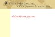 CCTV Systems Manufacturer Vicon Industries, Inc. Video Matrix Systems
