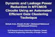 1 Dynamic and Leakage Power Reduction in MTCMOS Circuits Using an Automated Efficient Gate Clustering Technique Mohab Anis, Shawki Areibi *, Mohamed Mahmoud