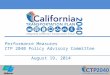 Performance Measures CTP 2040 Policy Advisory Committee August 19, 2014