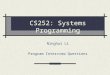 CS252: Systems Programming Ninghui Li Program Interview Questions