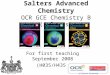 Salters Advanced Chemistry OCR GCE Chemistry B (Salters) For first teaching September 2008 (H035/H435)
