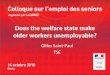 Does the welfare state make older workers unemployable? Gilles Saint-Paul TSE