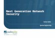 Next Generation Network Security Carlos Heller System Engineering
