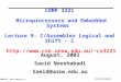 COMP3221 lec9-logical-I.1 Saeid Nooshabadi COMP 3221 Microprocessors and Embedded Systems Lecture 9: C/Assembler Logical and Shift - I cs3221