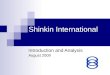 Shinkin International August 2009 Introduction and Analysis