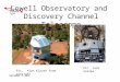 Lowell Observatory and Discovery Channel Telescope September 9, 2014 Pic, Jack Szelka Pic, Alan Klause from aircraft