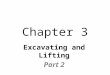 Chapter 3 Excavating and Lifting Part 2. 3-4 DRAGLINES Operation and Employment Production Estimating Job Management