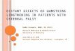 D ISTANT EFFECTS OF H AMSTRING L ENGTHENING IN P ATIENTS WITH C EREBRAL P ALSY Radha Korupolu, MBBS, MS (PGY3) Physical Medicine & Rehabilitation University
