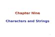 1 Chapter Nine Characters and Strings. 2 Text Data These days, computers work less with numeric data than with text data To unlock the full power of text