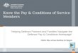 Know the Pay & Conditions of Service Members “Helping Defence Partners and Families Navigate the Defence Pay & Conditions Homepage” Click the arrow below