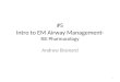 #5 Intro to EM Airway Management- RSI Pharmacology Andrew Brainard 1