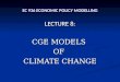 EC 936 ECONOMIC POLICY MODELLING LECTURE 8: CGE MODELS OF CLIMATE CHANGE