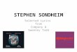 STEPHEN SONDHEIM Selected Lyrics from Company & Sweeney Todd