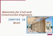 Materials for Civil and Construction Engineers CHAPTER 10Wood
