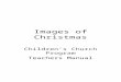 Images of Christmas Children’s Church Program Teachers Manual