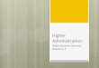 Higher Administration Administrative Services Outcome 3