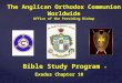 The Anglican Orthodox Communion Worldwide Office of the Presiding Bishop Bible Study Program – Exodus Chapter 10 AOC