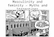Masculinity and feminity – Myths and Stereotypes