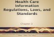 Chapter 3 Health Care Information Systems: A Practical Approach for Health Care Management 2nd Edition Wager ~ Lee ~ Glaser