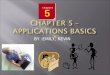 BY :EMILY, KEVIN  Chapter 5 Overview Lesson 5–1 Types of Application Software Lesson 5–2 Obtaining Application Software Lesson 5–3 Using Application