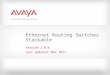 Ethernet Routing Switches Stackable Version 2.0.0 Last updated: Mar 2011