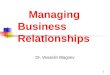 1 Managing Business Relationships Dr. Vesselin Blagoev