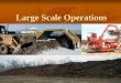 Large Scale Operations. Presentation 8: The Composting Toolkit Funded by the Indiana Department of Environmental Management Recycling Grants Program Developed