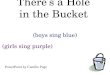 There's a Hole in the Bucket (boys sing blue) (girls sing purple) PowerPoint by Camille Page