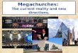 Megachurches: The current reality and new directions