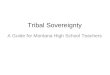 Tribal Sovereignty A Guide for Montana High School Teachers