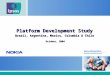 Platform Development Study Brazil, Argentina, Mexico, Colombia & Chile October, 2004
