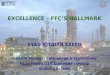 EXCELLENCE – FFC’S HALLMARK SYED IQTIDAR SAEED General Manager Technology & Engineering FAUJI FERTILIZER COMPANY LIMITED November 12, 2008