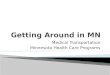 Medical Transportation Minnesota Health Care Programs