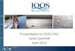 Presentation to IOOS FAC Josie Quintrell April 2014