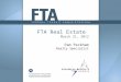 FTA Real Estate March 21, 2012 Pam Peckham Realty Specialist